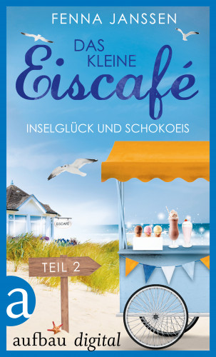 Fenna Janssen: Das kleine Eiscafé - Teil 2