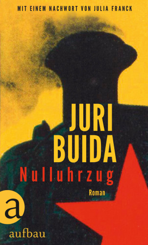 Juri Buida: Nulluhrzug