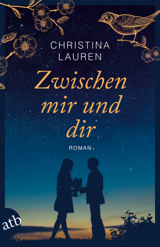 Christina Lauren: Zwischen mir und dir