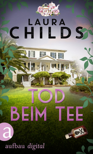 Laura Childs: Tod beim Tee