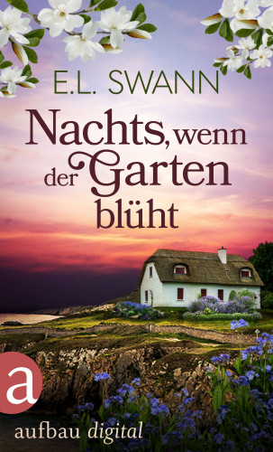 E. L. Swann: Nachts, wenn der Garten blüht