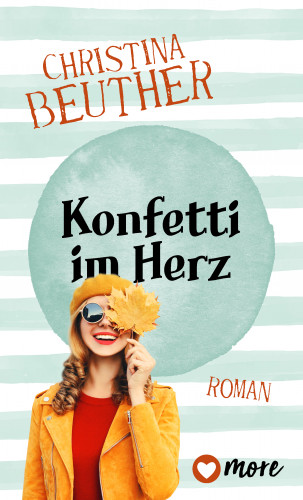 Christina Beuther: Konfetti im Herz