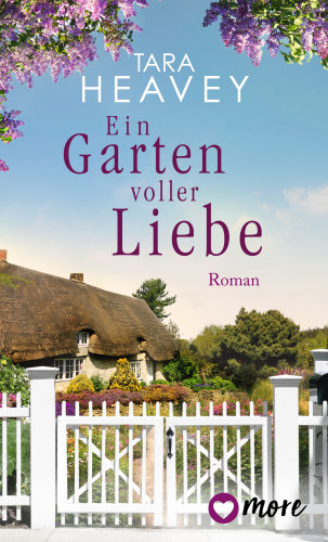 Tara Heavey: Ein Garten voller Liebe