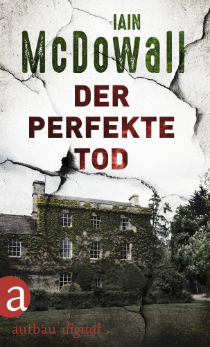 Iain McDowall: Der perfekte Tod