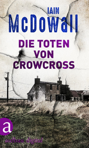Iain McDowall: Die Toten von Crowcross