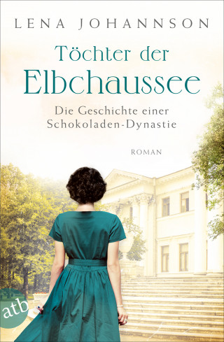 Lena Johannson: Töchter der Elbchaussee