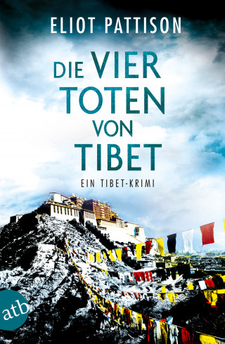 Eliot Pattison: Die vier Toten von Tibet