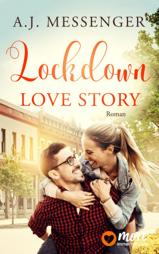 A.J. Messenger: Lockdown Love Story