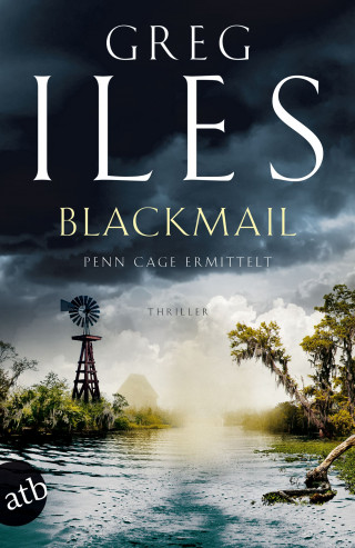 Greg Iles: Blackmail