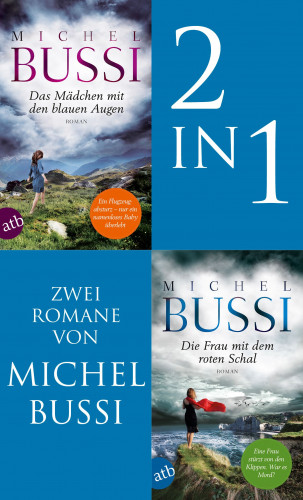 Michel Bussi: Das Mädchen mit den blauen Augen & Die Frau mit dem roten Schal