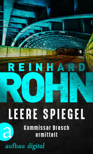 Reinhard Rohn: Leere Spiegel