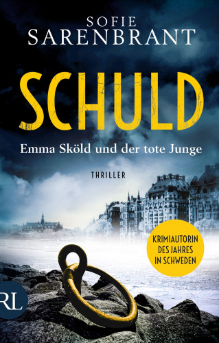 Sofie Sarenbrant: Schuld – Emma Sköld und der tote Junge