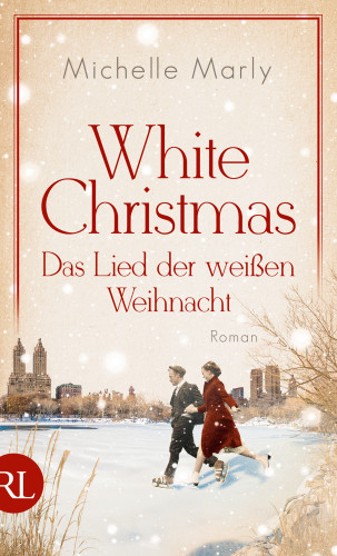 Michelle Marly: White Christmas – Das Lied der weißen Weihnacht