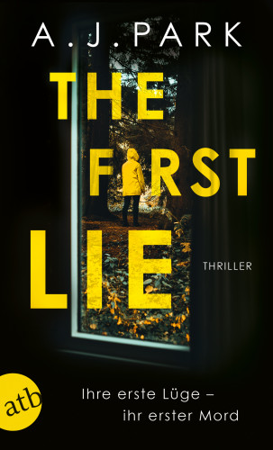 A.J. Park: The First Lie