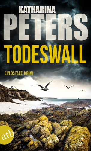 Katharina Peters: Todeswall