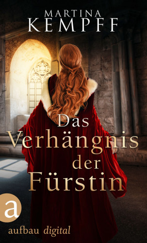 Martina Kempff: Das Verhängnis der Fürstin