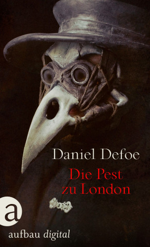 Daniel Defoe: Die Pest in London