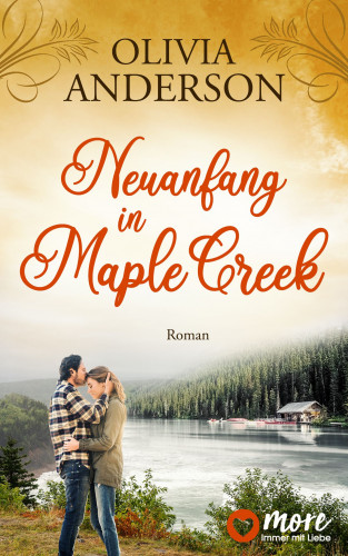 Olivia Anderson: Neuanfang in Maple Creek
