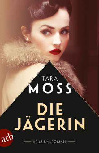 Tara Moss: Die Jägerin