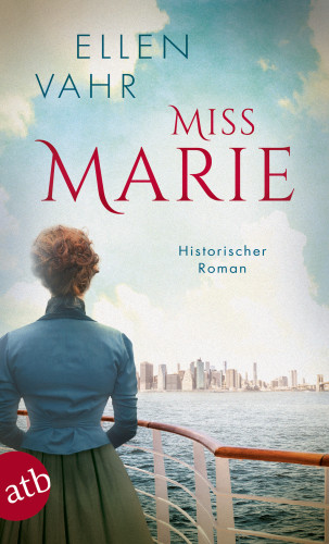 Ellen Vahr: Miss Marie