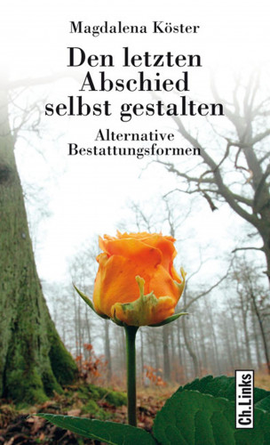 Magdalena Köster: Den letzten Abschied selbst gestalten