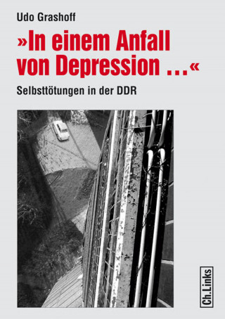 Udo Grashoff: In einem Anfall von Depression ...