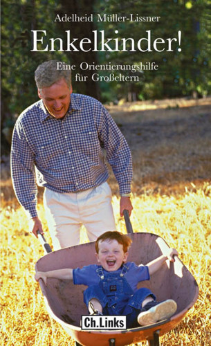 Adelheid Müller-Lissner: Enkelkinder!