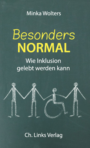 Minka Wolters: Besonders normal