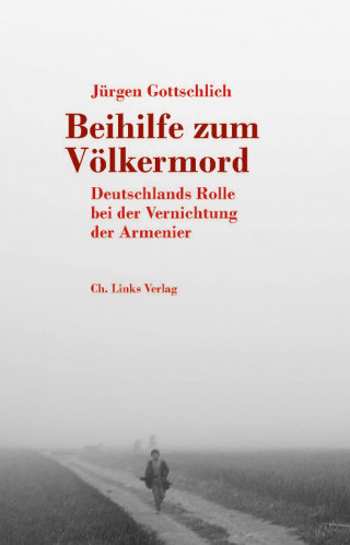 Jürgen Gottschlich: Beihilfe zum Völkermord