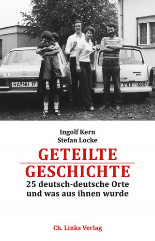 Ingolf Kern, Stefan Locke: Geteilte Geschichte