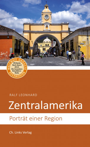 Ralf Leonhard: Zentralamerika