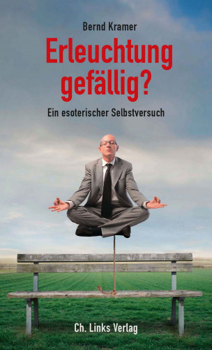 Bernd Kramer: Erleuchtung gefällig?