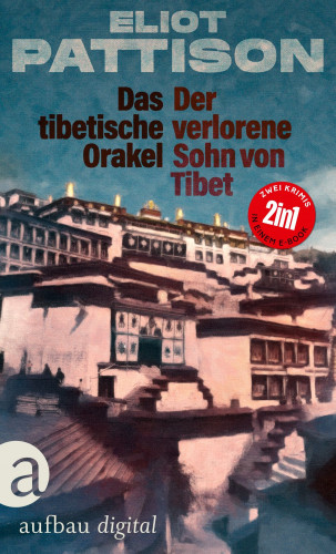 Eliot Pattison: Das tibetische Orakel & Der verlorene Sohn von Tibet