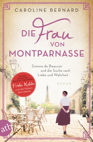 Caroline Bernard: Die Frau von Montparnasse