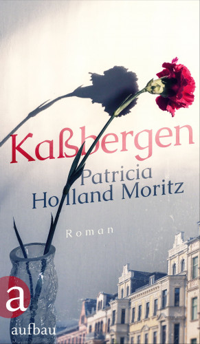 Patricia Holland Moritz: Kaßbergen