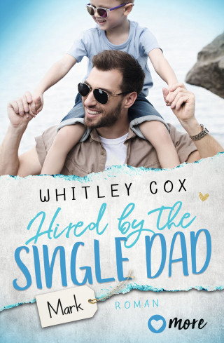 Whitley Cox: Single Dads of Seattle, Hired by the Single Dad – Mark