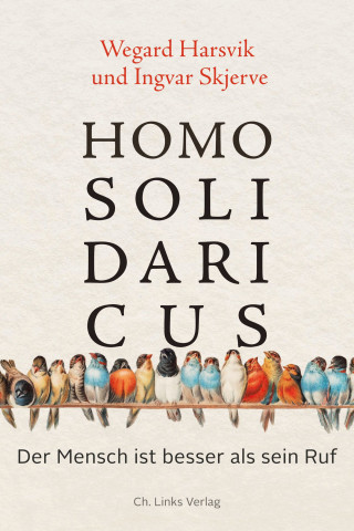 Wegard Harsvik, Ingvar Skjerve: Homo solidaricus