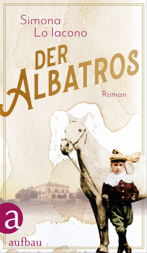 Simona Lo Iacono: Der Albatros
