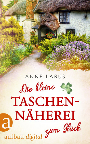 Anne Labus: Die kleine Taschennäherei zum Glück