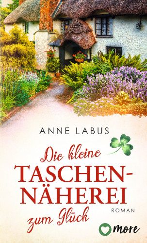 Anne Labus: Kleeblatt-Träume, Die kleine Taschennäherei zum Glück
