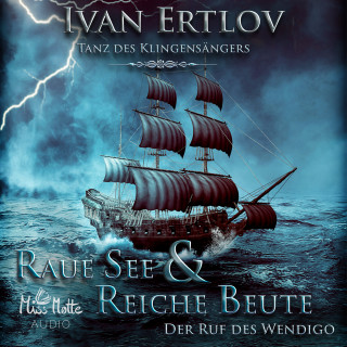 Ivan Ertlov: Raue See & Reiche Beute