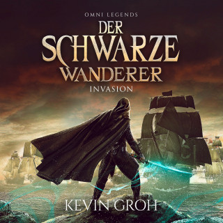 Kevin Groh: Omni Legends - Der Schwarze Wanderer