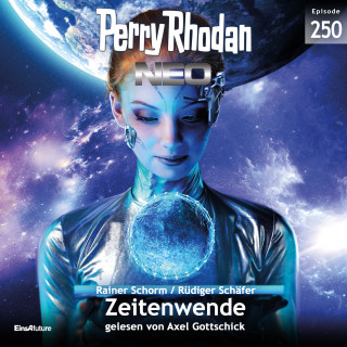 Rüdiger Schäfer, Rainer Schorm: Perry Rhodan Neo 250: Zeitenwende