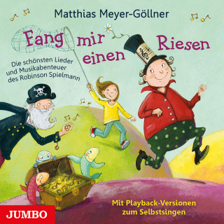 Matthias Meyer-Göllner: Fang mir einen Riesen