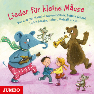 Ulrich Maske: Lieder für kleine Mäuse