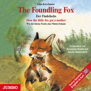 Irina Korschunow: The Foundling Fox