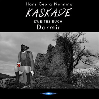 Hans Georg Nenning: KASKADE Dormir