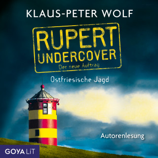 Klaus-Peter Wolf: Rupert Undercover. Ostfriesische Jagd. [Band 2]