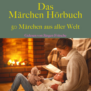 Hans Christian Andersen, Gebrüder Grimm: Das Märchen Hörbuch Teil 1
