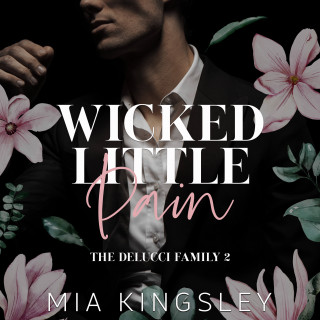 Mia Kingsley: Wicked Little Pain
